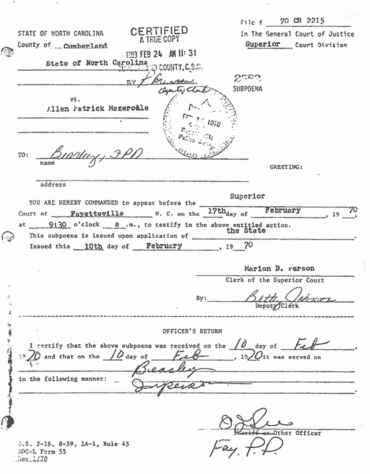 February 10, 1970: Subpoena issued for P. E. Beasley to appear and testify Feb. 17, 1970 re: State of North Carolina v. Allen Mazerolle