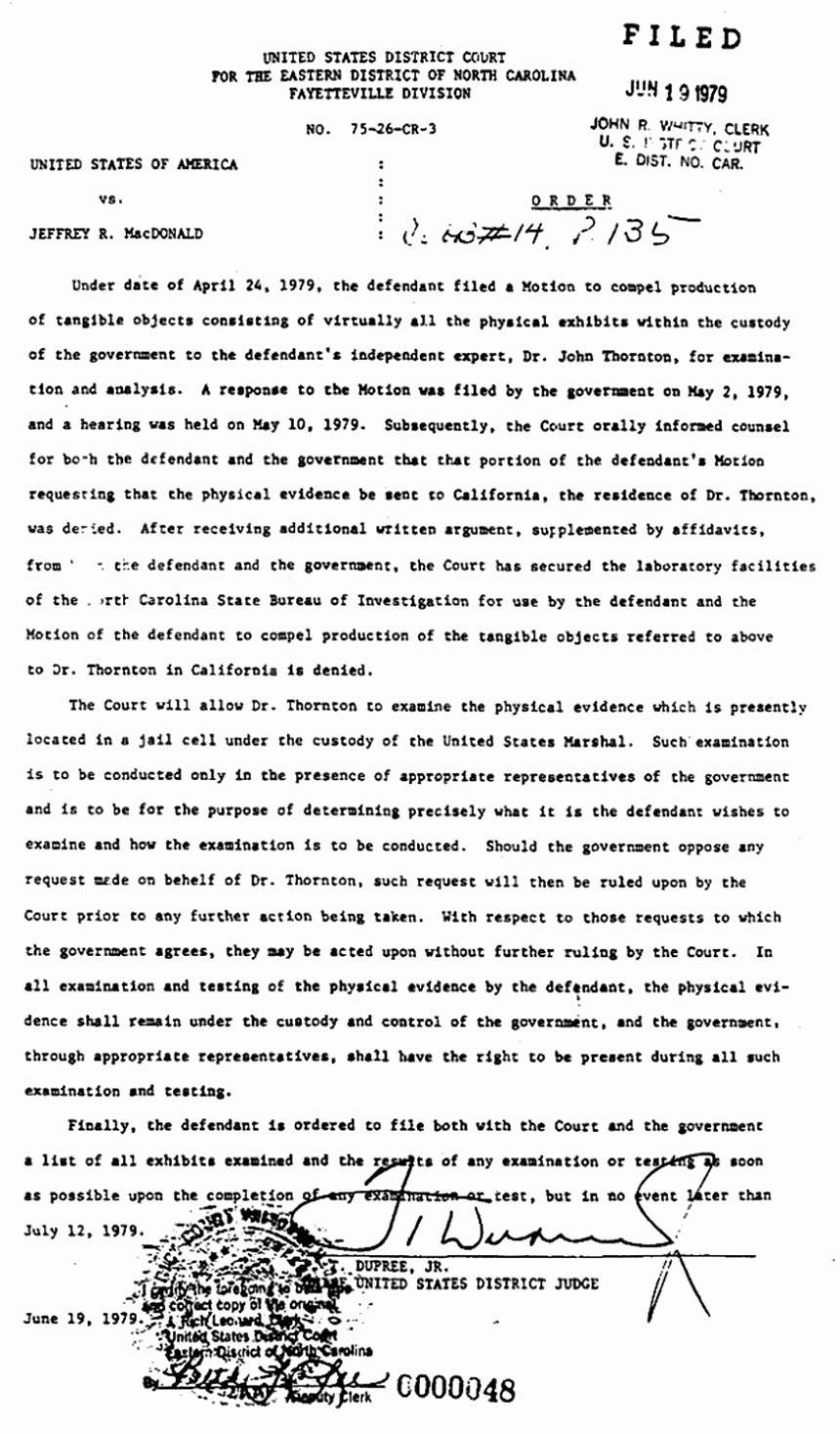 June 19, 1979: United States District Court, EDNC
Order re: Defense Motion to Compel Production of Tangible Objects