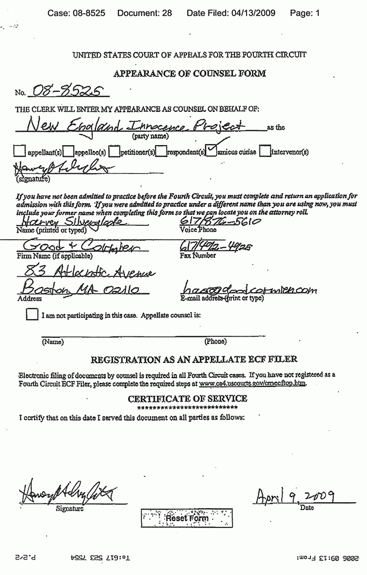 April 13, 2009: U. S. Court of Appeals for the Fourth Circuit: Appearance of Counsel Form for Harvey Silverglate on Behalf of New England Innocence Project