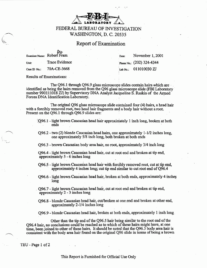 November 1, 2001: FBI Lab Examiner Robert Fram's report re: Examination of FBI Exhibit Q96 (AFDIL Specimen 112A: hairs removed from multi-colored bedspread in east bedroom), p. 1 of 2